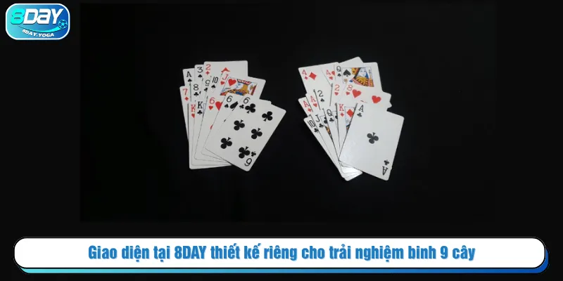 Giao diện tại 8DAY thiết kế riêng cho trải nghiệm binh 9 cây